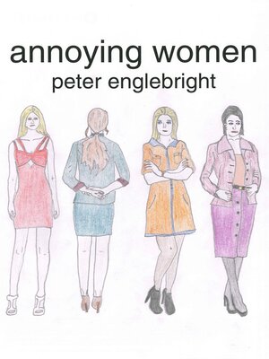 cover image of Annoying Women